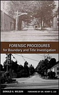 Forensic Procedures for Boundary and Title Investigation (Hardcover)