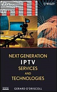 [중고] Next Generation IPTV Services and Technologies (Hardcover)