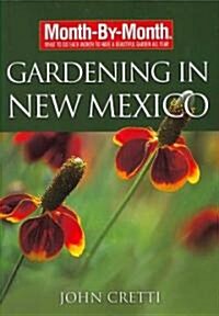 Month-by-Month Gardening in New Mexico (Paperback)