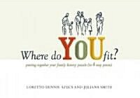 Where Do You Fit? (Paperback)