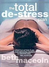 The Total De-Stress Plan (Paperback, Illustrated)