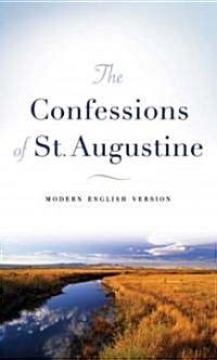 The Confessions of St. Augustine: Modern English Version (Mass Market Paperback)