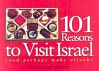 101 Reasons to Visit Israel (Paperback)