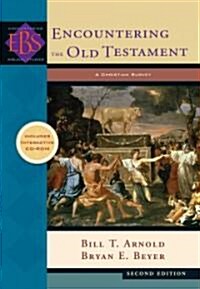 Encountering the Old Testament: A Christian Survey [With CDROM] (Hardcover, 2)