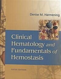 Clinical Hematology and Fundamentals of Hemostasis (Hardcover, 5)