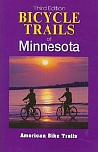 Bicycle Trails Of Minnesota (Paperback, 3rd)