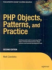 PHP Objects, Patterns, and Practice (Paperback, 2nd)