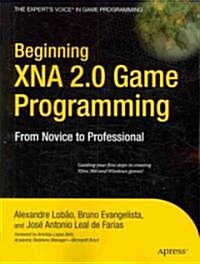 Beginning XNA 2.0 Game Programming: From Novice to Professional (Paperback)