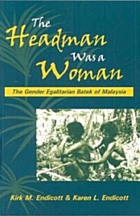 The Headman Was a Woman (Paperback, DVD, 1st)