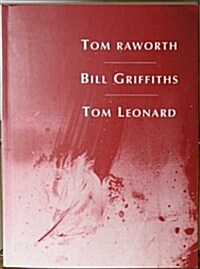 Etruscan Reader V: Tom Raworth/Bill Griffiths/Tom Leonard (Paperback)