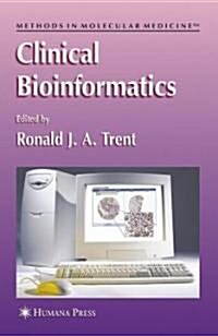 Clinical Bioinformatics (Hardcover, 2008)
