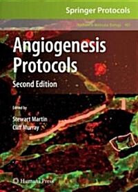Angiogenesis Protocols (Hardcover, 2, 2009)