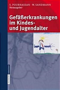 Gef癌erkrankungen Im Kindes- Und Jugendalter (Paperback)