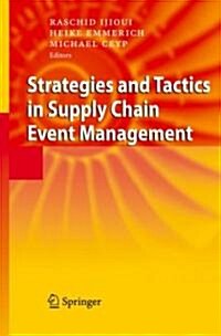 Strategies and Tactics in Supply Chain Event Management (Hardcover)