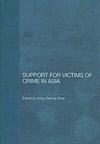 Support for Victims of Crime in Asia (Paperback)