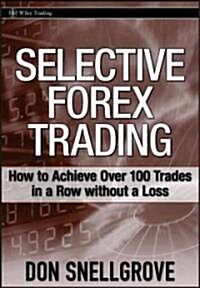 Selective Forex Trading (Hardcover)