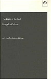 The Logos of the Soul (Paperback, 2)