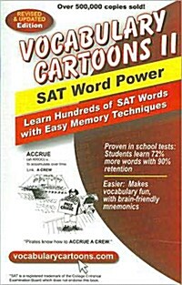 [중고] Vocabulary Cartoons II, SAT Word Power: Learn Hundreds of SAT Words with Easy Memory Techniques (Paperback, Revised)