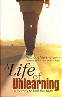 A Life of Unlearning (Paperback)