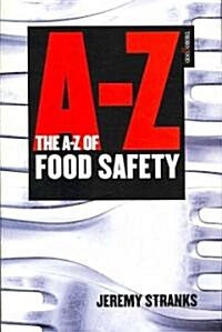 The A-Z of Food Safety (Paperback)