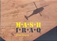 M*A*S*H Iraq (Hardcover)