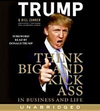 Think Big and Kick Ass in Business and Life (Audio CD)