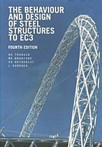 The Behaviour and Design of Steel Structures to EC3 (Paperback, 4 ed)