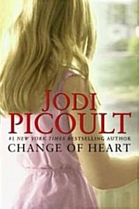 Change of Heart (Hardcover, 1st)