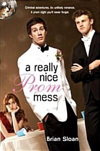 A Really Nice Prom Mess (Paperback, Reprint)