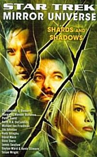 Star Trek: Mirror Universe: Shards and Shadows (Paperback)