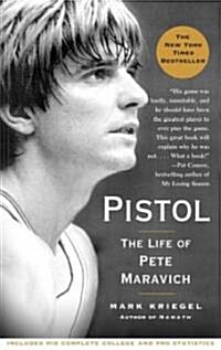 Pistol: The Life of Pete Maravich (Paperback)