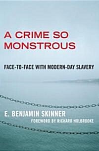 A Crime So Monstrous (Hardcover, 1st)