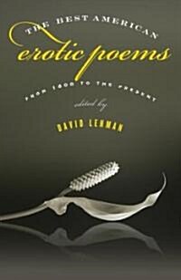 The Best American Erotic Poems: From 1800 to the Present (Paperback)