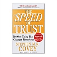 The Speed of Trust: The One Thing That Changes Everything (Paperback)