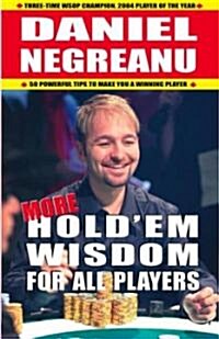 More Holdem Wisdom for All Players (Paperback)