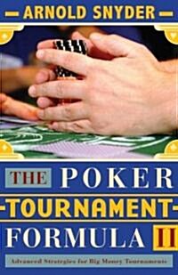 The Poker Tournament Formula II: Advanced Strategies (Paperback)