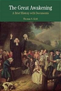 The Great Awakening: A Brief History with Documents (Paperback)
