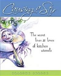 Causing a Stir (Hardcover, 1st)