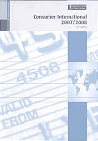 Consumer International 2007/2008 (Paperback, 14th)