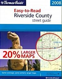 Thomas Guide 2008 Easy to Read Riverside, California (Paperback)