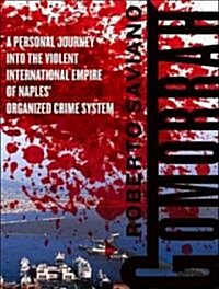 Gomorrah: A Personal Journey Into the Violent International Empire of Naples Organized Crime System (MP3 CD)