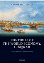 Contours of the World Economy 1-2030 AD : Essays in Macro-economic History (Paperback)