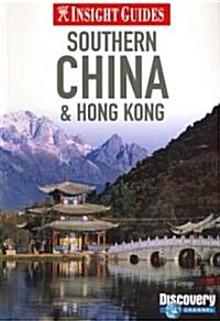 Insight Guides: Southern China & Hong Kong (Paperback)