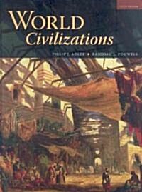 World Civilizations (Hardcover, 5th)