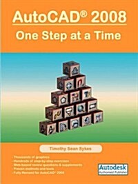 AutoCAD 2008: One Step at a Time (Paperback)