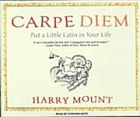 Carpe Diem: Put a Little Latin in Your Life (Audio CD)