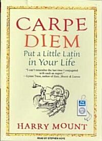 Carpe Diem: Put a Little Latin in Your Life (MP3 CD)