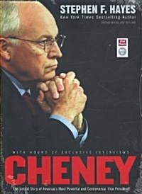 Cheney: The Untold Story of Americas Most Powerful and Controversial Vice President (MP3 CD)