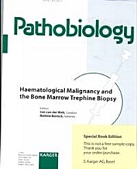 Haematological Malignancy and the Bone Marrow Trephine Biopsy (Paperback, 1st)