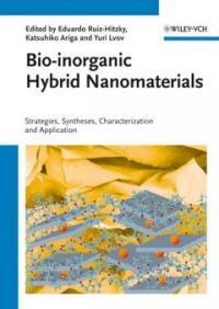 Bio-inorganic hybrid nanomaterials : strategies, syntheses, characterization and applications